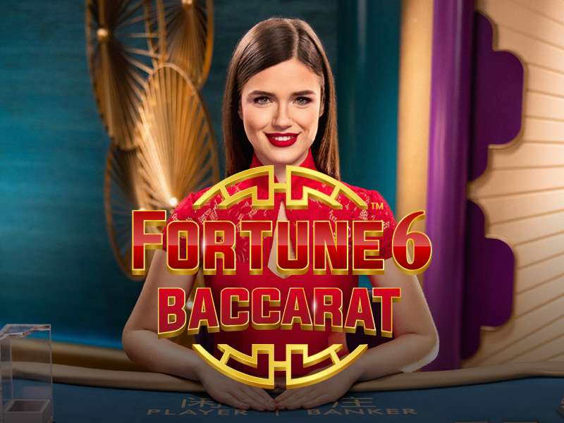 Fortune 6 Baccarat